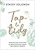 Tap to Tidy Hardcover 4 Mar...