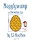 Mugglywump and The Golden Egg by EJ MacPhee