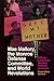 Mae Mallory, the Monroe Defense Committee, and World Revolutions: African American Women Radical Activists