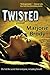 Twisted by Marjorie Brody (2013-03-01)