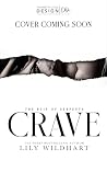 Crave by Lily Wildhart Crave by Lily Wildhart