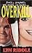 Overkill by Lyn Riddle (2001-03-29)