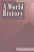 A World History by William H. McNeill (1998-10-29)