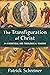 Transfiguration of Christ: ...