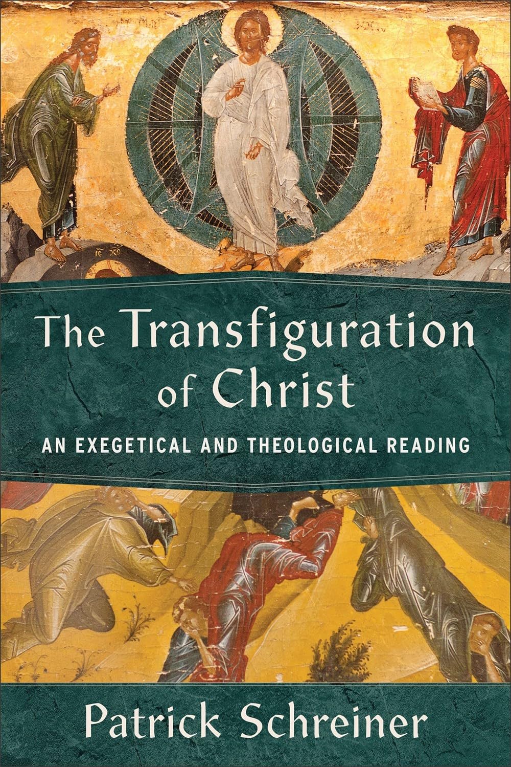 Transfiguration of Christ: An Exegetical and Theological Reading (Paperback)