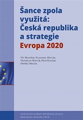 Šance zpola využitá: Česká republika a strategie Evropa 2020