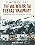 The Waffen SS on the Eastern Front: A Photographic Record of the Waffen SS in the East (2015-02-19)