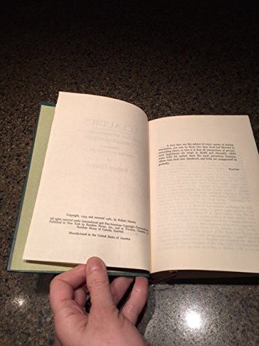 I Claudius (International Collectors Library) From the Autobiography of Tiberius Claudius. Born BC X Murdered A.D. LIV