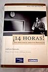 14 Horas!: DOS A~...