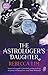 [The Astrologer's Daughter] [By: Lim, Rebecca] [June, 2015]