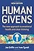Human Givens: The New Approach to Emotional Health and Clear Thinking