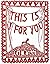 This Is For You by Rob Ryan (2007-10-04)