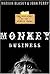 Monkey Business: True Story of the Scopes Trial by Perry, John, Olasky, Marvin published by B&H Books (2005)
