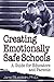 Creating Emotionally Safe S...