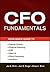 CFO Fundamentals: Your Quick Guide to Internal Controls, Financial Reporting, IFRS, Web 2.0, Cloud Computing, and More by Jae K. Shim (2012-03-06)