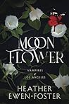 Moon Flower: Vampires of Los Angeles