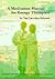 A Meditation Manual for Energy Therapists by Tam Llewellyn-Edwards