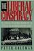 The Liberal Conspiracy by Peter Coleman