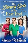 The Library Girls of the East End (Library Girls, #1)
