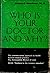 Who Is Your Doctor and Why?