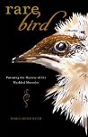 Rare Bird: Pursui...