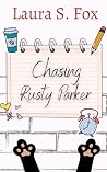 Chasing Rusty Parker Chasing Rusty Parker
