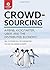 Crowdsourcing: Uber, Airbnb, Kickstarter, & the Distributed Economy by Lightning Guides (2015-06-10)