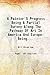A Painter'S Progress Being A Partial Survey Along The Pathway Of Art In America And Europe Being a partial survey along the pathway of art in America and Europe 1910