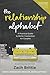 A Practical Guide to Better Connection for Couples The Relationship Alphabet (Paperback) - Common