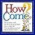 How Come? by Kathy Wollard ...