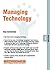 [Managing Technology] (By: Amy Zuckerman) [published: April, 2002]