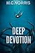 Deep Devotion by Norris, M.C. (August 29, 2014) Paperback