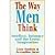 The Way Men Think: Intellect, Intimacy, and the Erotic Imagination