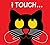 I Touch . . . by PatrickGeorge (2013-05-01)