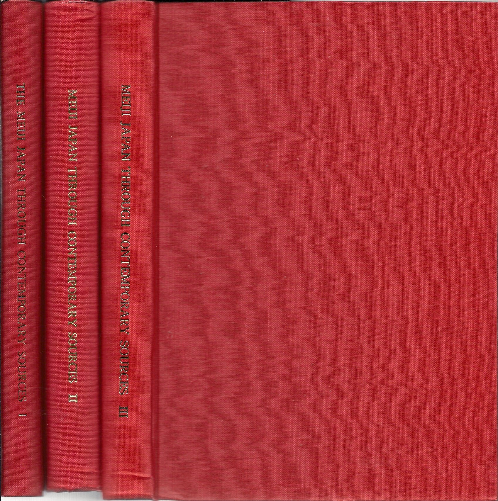 Meiji Japan Through Contemporary Sources, Volume One: Basic Documents, 1854-1889; Volume Two, 1844-1882; Volume Three, 1869-1894 (3 Volume Set)