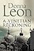 A Venetian Reckoning (Commissario Brunetti #4) by Donna Leon