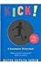 Kick! by Seder, Rufus Butler ( Author ) ON Oct-06-2008, Hardback