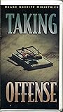 Taking Offense