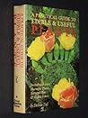 A Practical Guide to Edible and Useful Plants: Including Recipes, Harmful Plants, Natural Dyes and Textile Fibers A Practical Guide to Edible and Useful Plants: Including Recipes, Harmful Plants, Natural Dyes and Textile Fibers