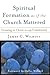 Spiritual Formation as if the Church Mattered: Growing in Christ through Community by Wilhoit, James C. (2008) Paperback