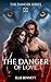 The Danger Of Love by Ellie Bennett