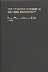 The Insurance Industry in Economic Development The Insurance Industry in Economic Development