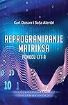 Reprogramiranje matriksa pomocu EFT-a : kako da ispravite proslost i preobrazite buducnost