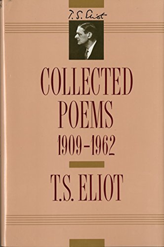 T. S. Eliot: Collected Poems, 1909-1962