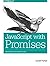 JavaScript with Promises by Daniel Parker (2015-06-19)