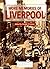 More Memories of Liverpool