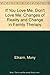 If You Love Me, Don't Love Me: Constructions of Reality and Change in Family Therapy by Mony Elkaim (1990-09-01)