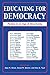 Educating for Democracy: Paideia in an Age of Uncertainty (2004-08-04)