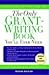 Only Grant Writing Book You`ll Ever Need 2nd EDITION by Ellen Karsh