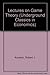 Lectures On Game Theory (Underground Classics in Economics)
